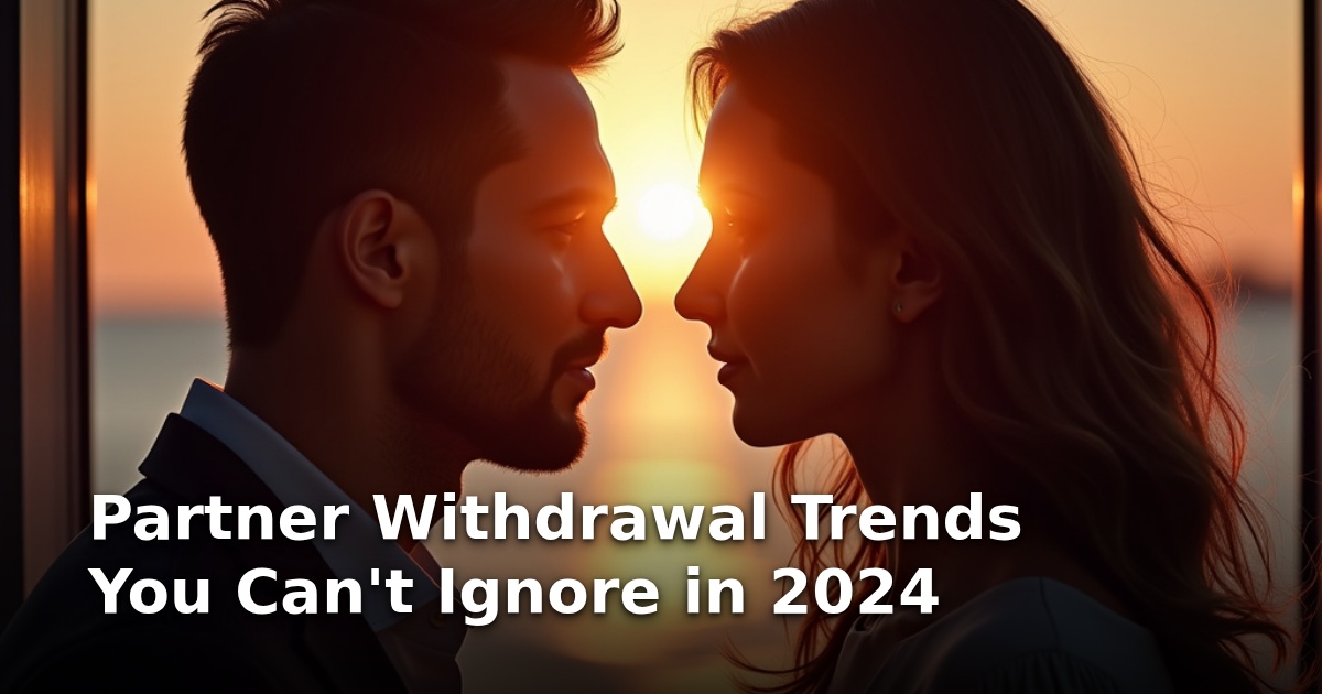 Partner Withdrawal Trends You Can’t Ignore in 2024
