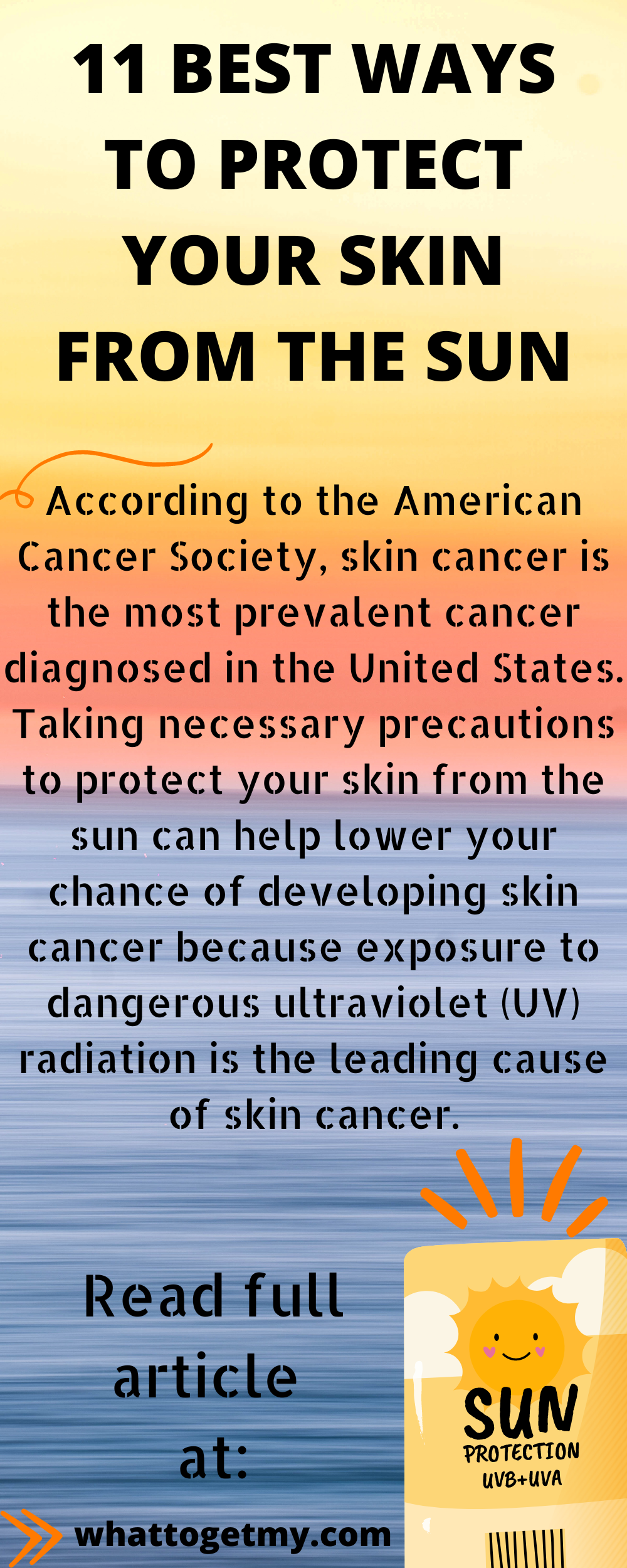 11 BEST WAYS TO PROTECT YOUR SKIN FROM THE SUN