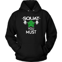 squat you must tshirt