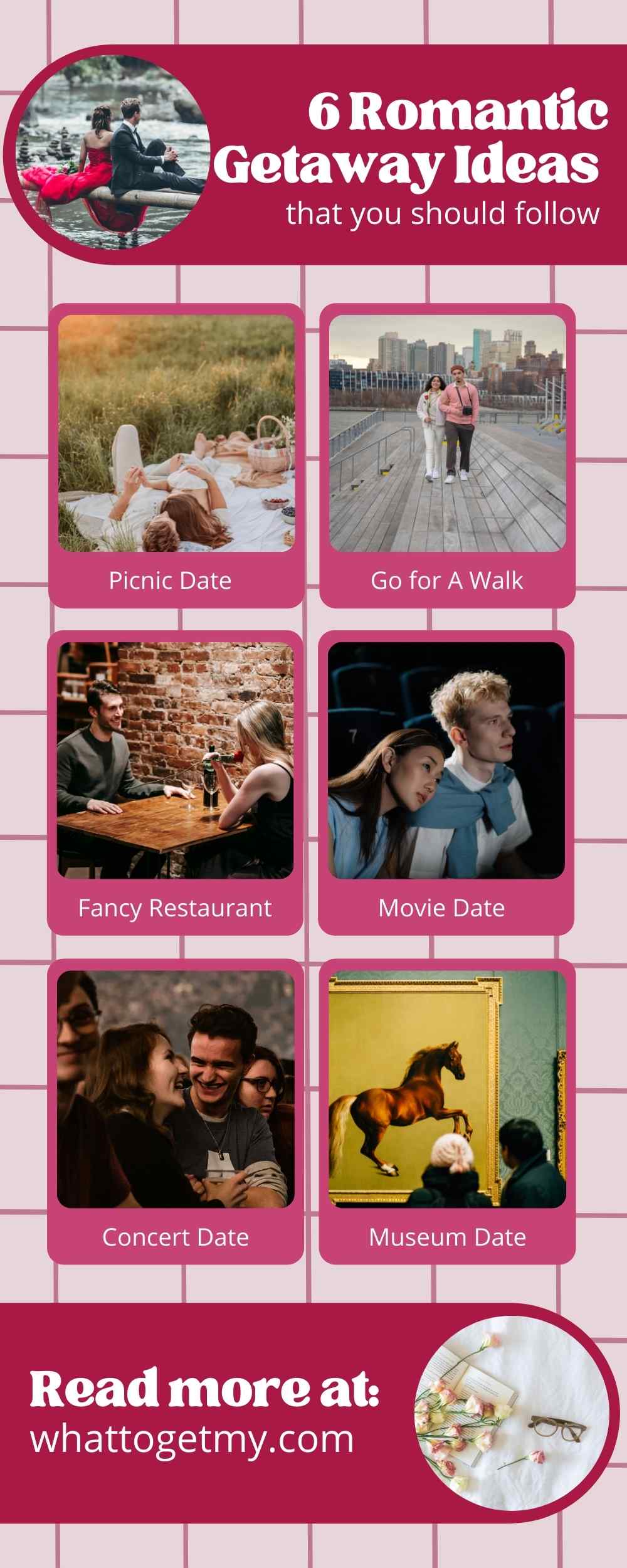 6 Romantic Getaway Ideas