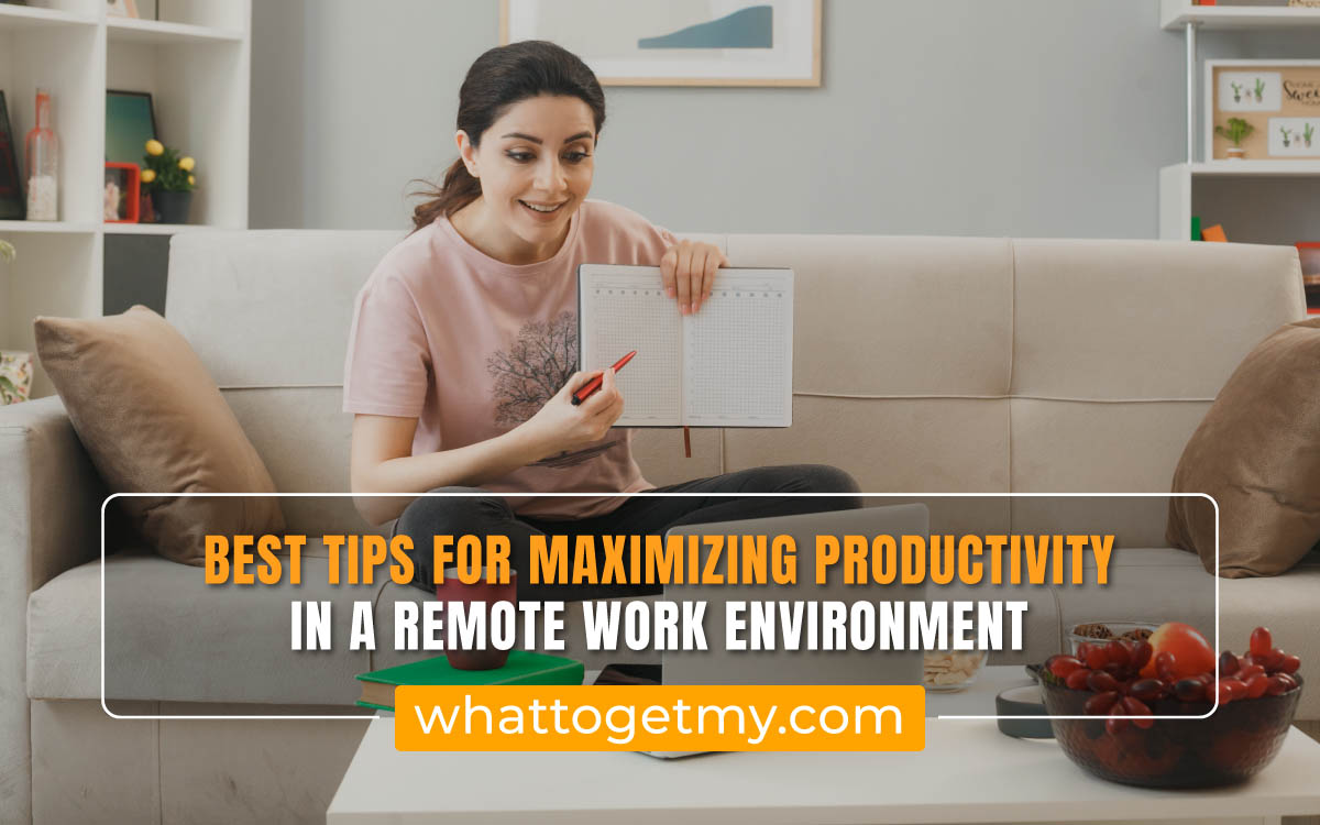 Maximizing Productivity in a Remote Work Environment