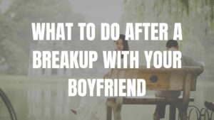 Breakup with Boyfriend