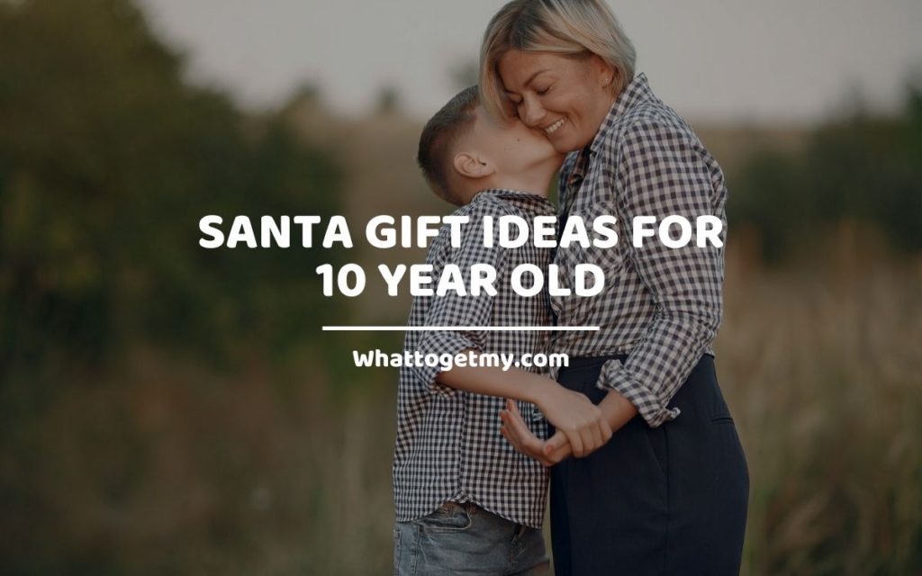 Secret SANTA GIFT IDEAS FOR 10 YEAR OLD WTGM