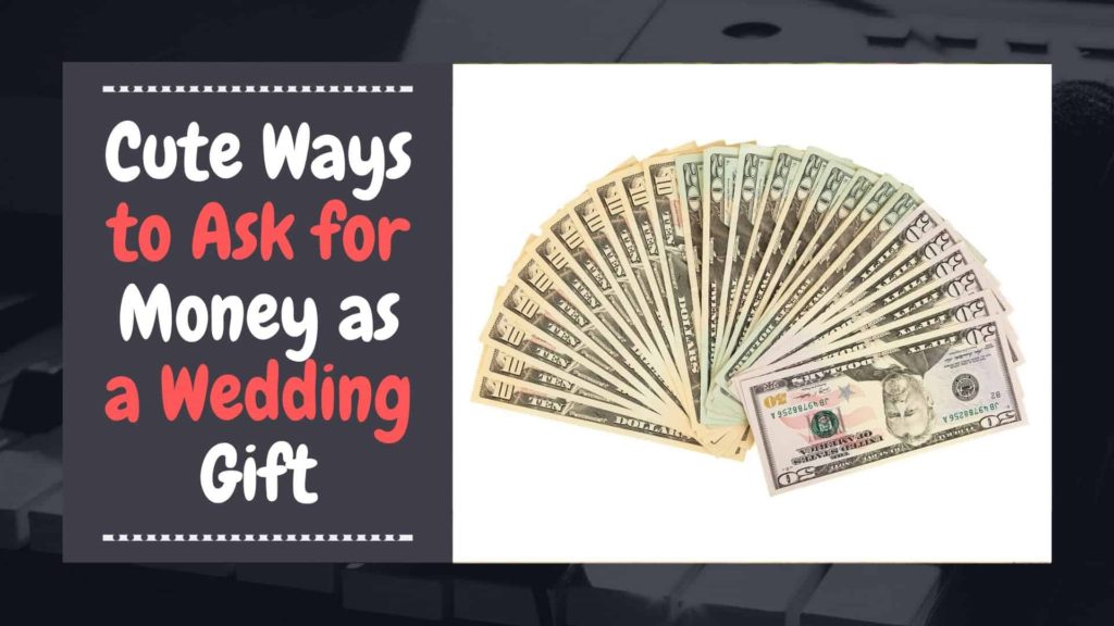 ask for money as a wedding gift