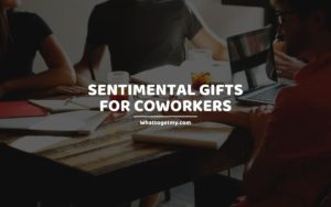 Sentimental Gifts for Coworkers whattogetmy