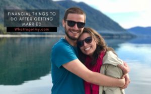 Financial Things to Do After Getting Married