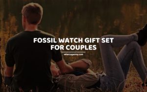 Fossil Watch Gift Set for Couples whattogetmy