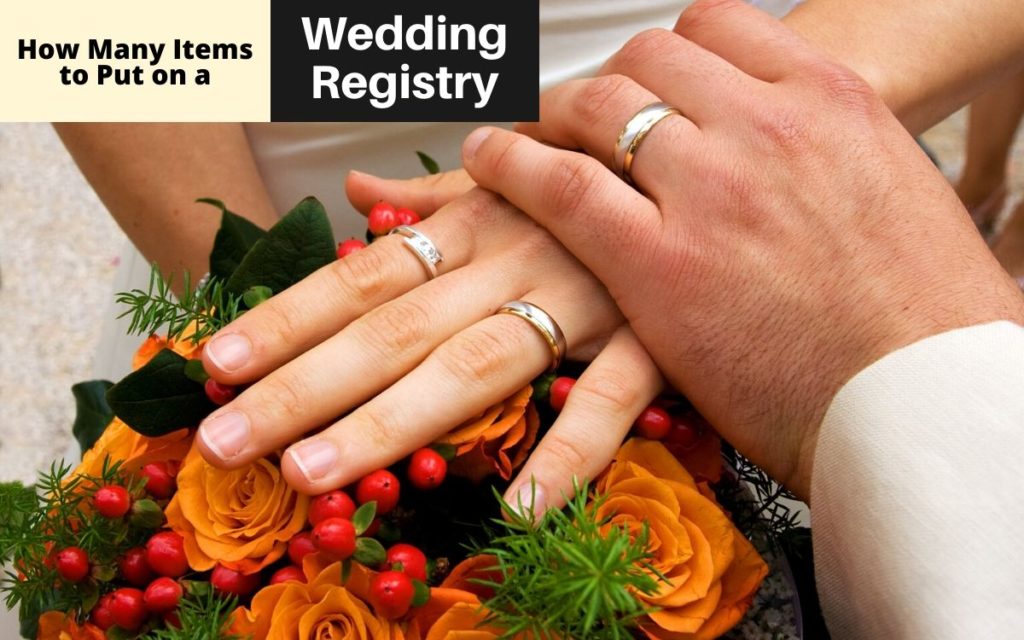 How Many Items to Put on a Wedding Registry
