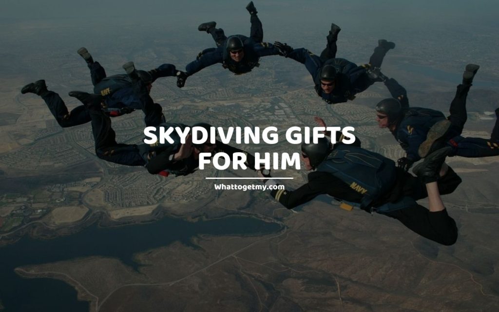 Skydiving Gifts for Him whattogetmy