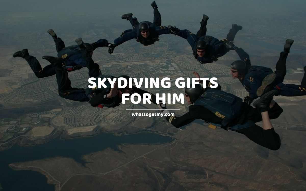 6 Essential Skydiving Gifts for Him What to get my...