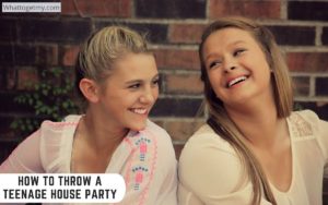 6 Ultimate Tips on How to Throw a Teenage House Party