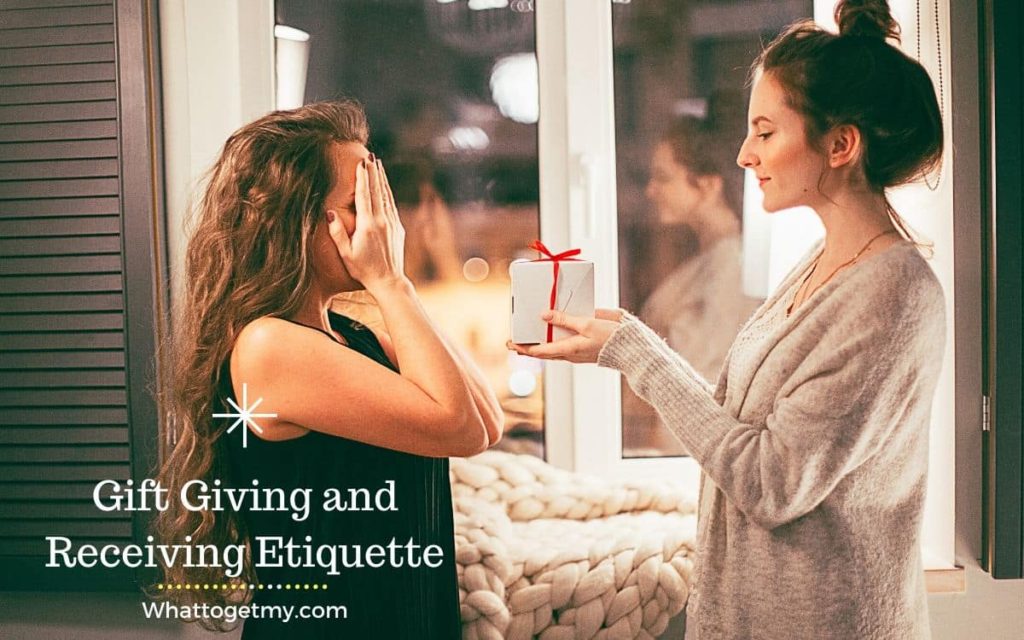 Gift giving and receiving etiquette