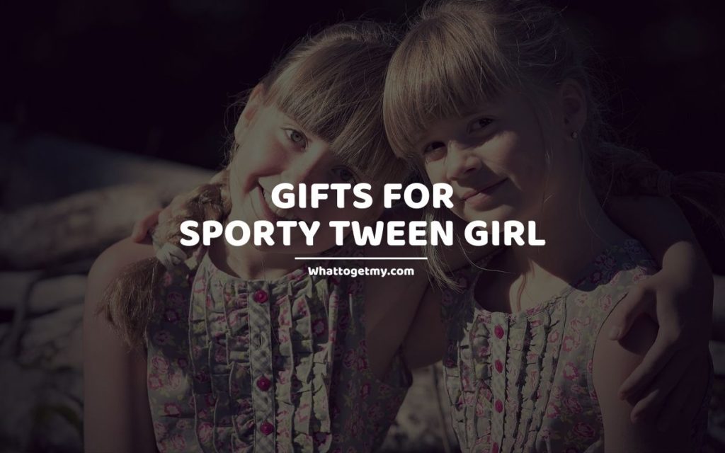 Gifts for Sporty Tween Girl whattogetmy