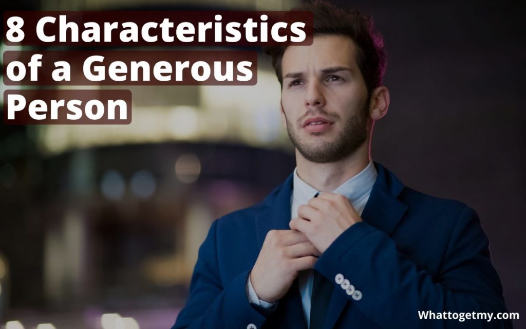 Characteristics of a Generous Person