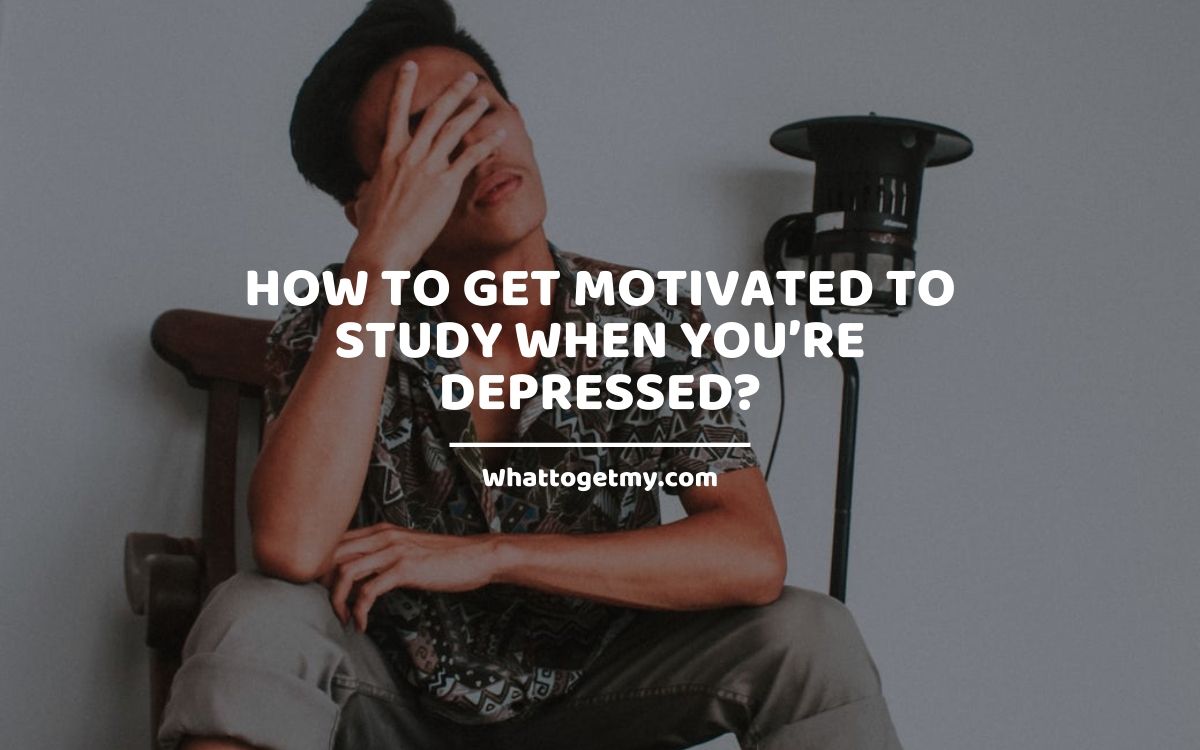 no motivation to do school work depression