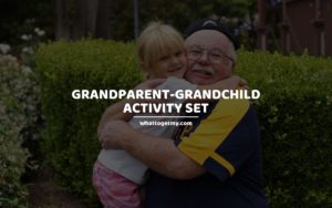 GRANDPARENT-GRANDCHILD ACTIVITY SET