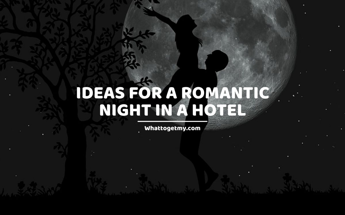 Romantic setting ideas for him
