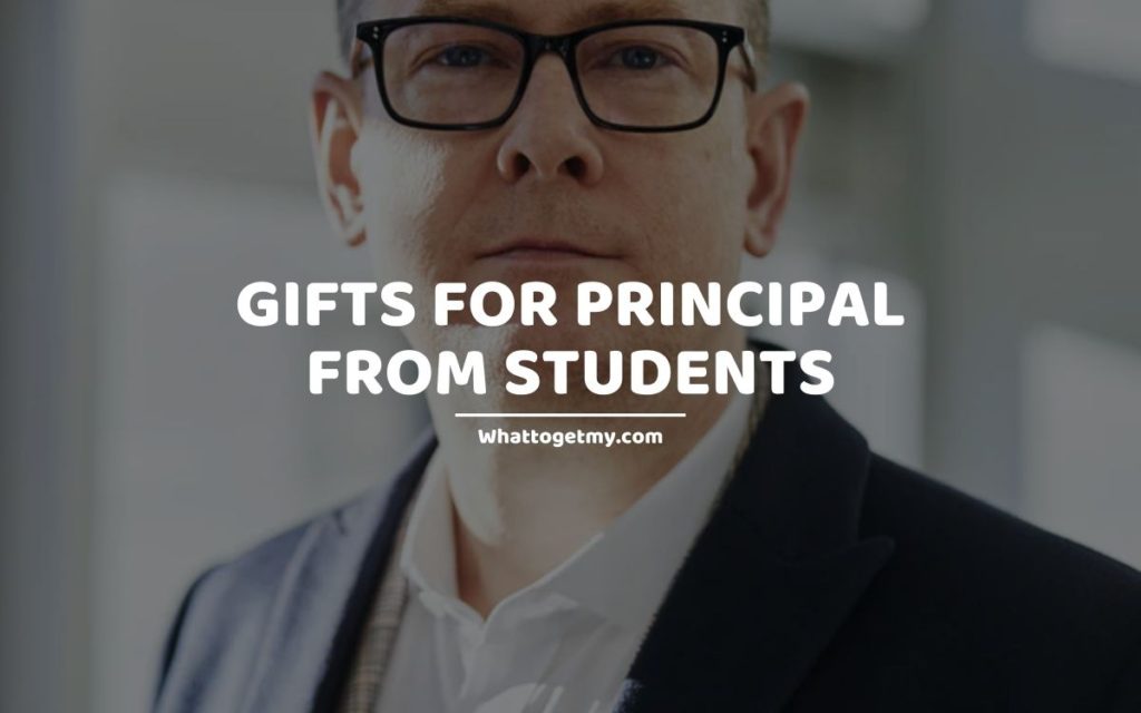 Gifts For Principal From Students