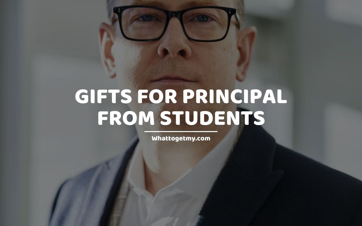 Gifts For Principal From Students - What to get my...