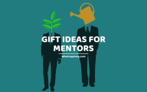 Gift Ideas For Mentors