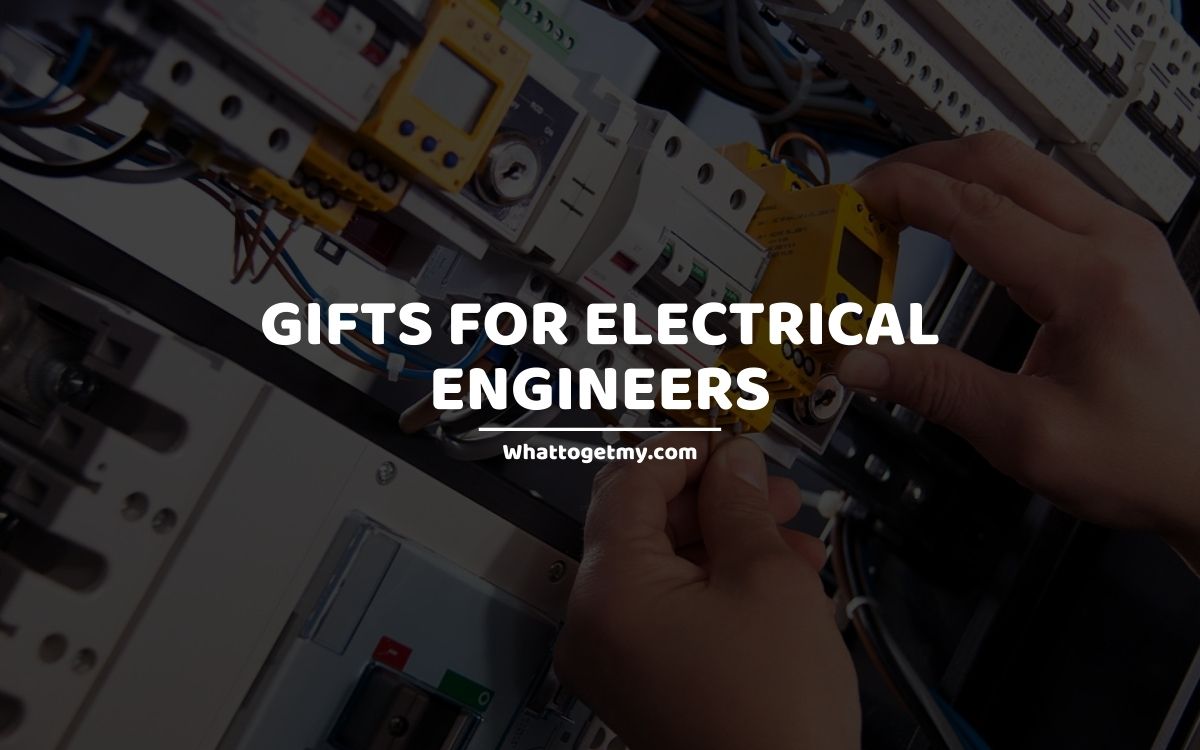 The Best Gift for Electrical Engineers, Including Best Gift for