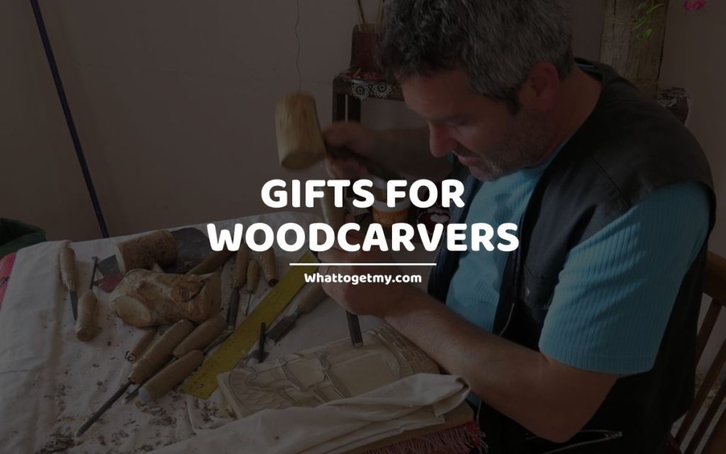 Gifts for Woodcarvers