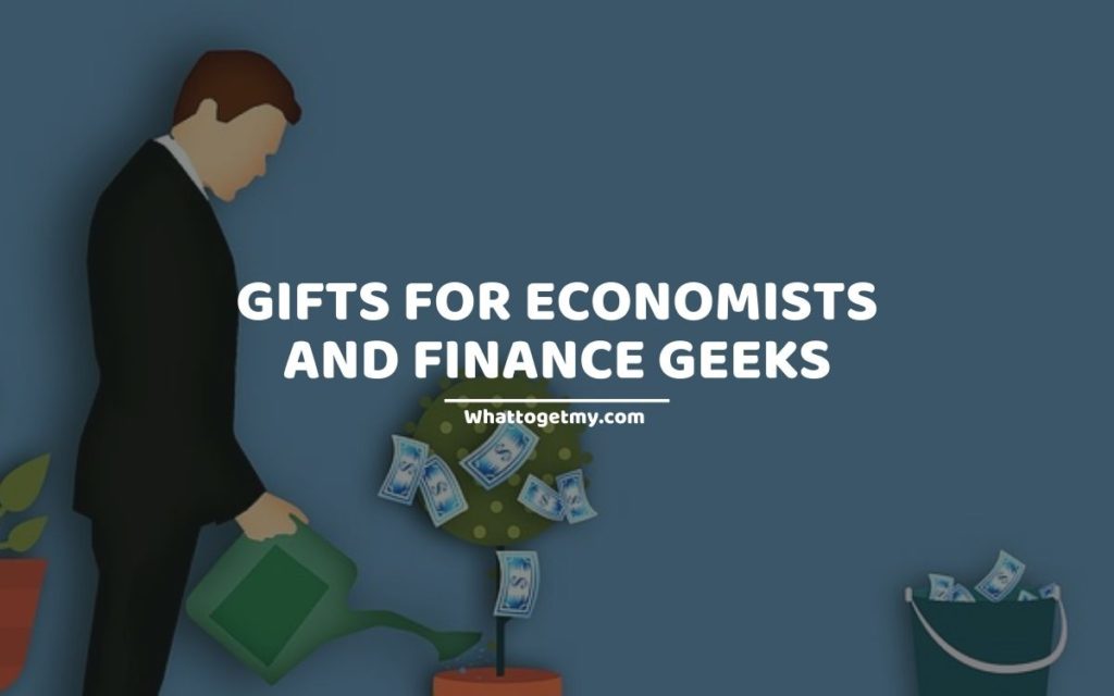 Gifts For Economists and Finance Geeks