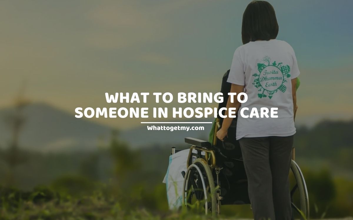 What to Bring to Someone in Hospice Care 7 Gifts for Hospice Patients