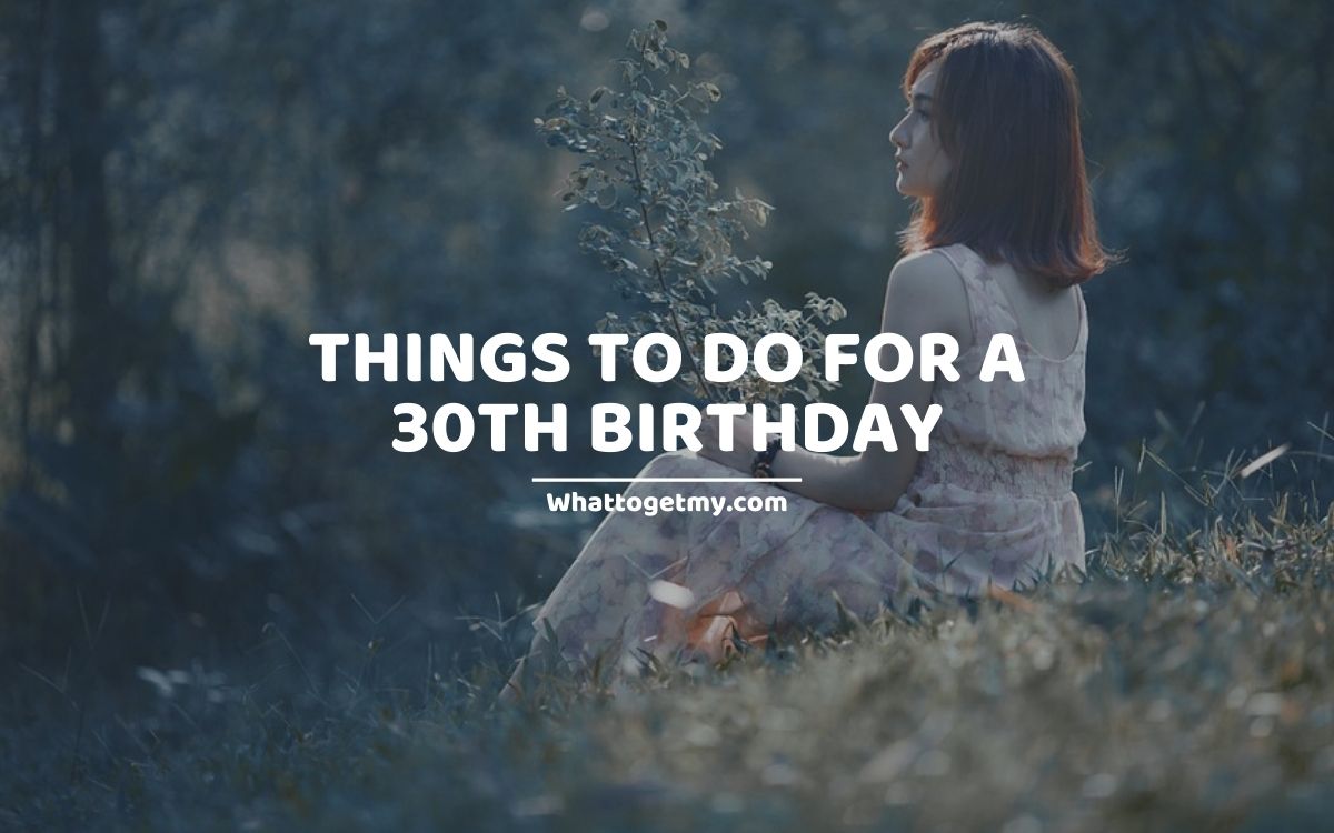 51 Magnificent Places To Go For 30th Birthday - What to get my...