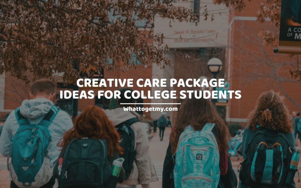 CREATIVE CARE PACKAGE IDEAS FOR COLLEGE STUDENTS
