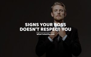 signs you are not respected at work