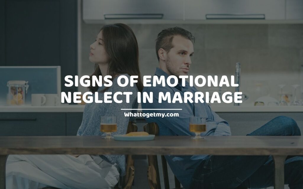 signs of emotional neglect in marriage