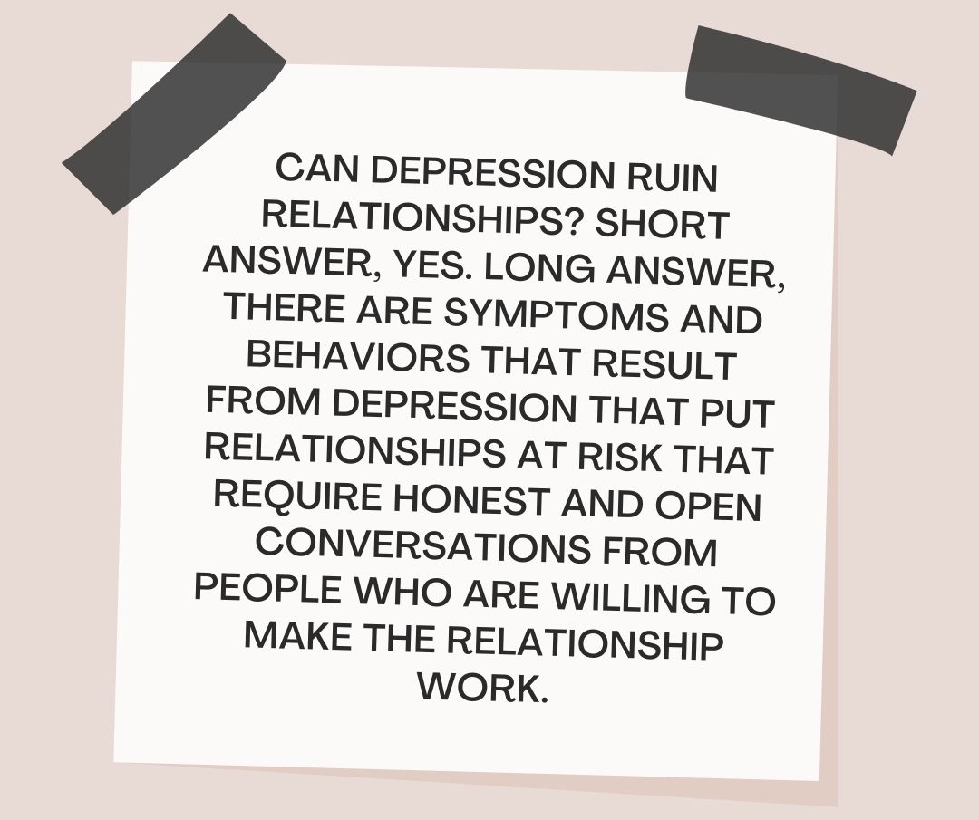 How to Not Let Depression Ruin Your Relationship: 9 Ways to Help Manage  Your Depression - What to get my...