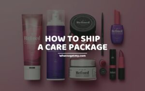 How to Ship a Care Package (WHAT IS A CARE PACKAGE)