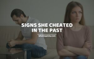 Signs She Cheated in the Past