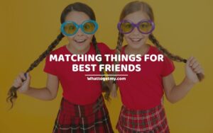 matching gift for your best friend