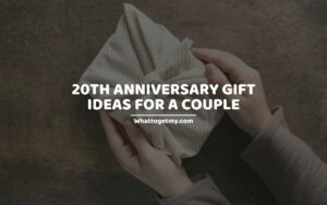20th Anniversary Gift Ideas for a Couple