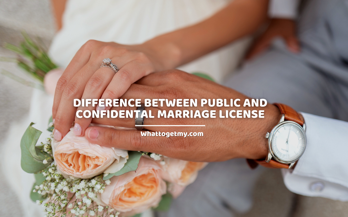 difference-between-public-and-confidential-marriage-license-what-to