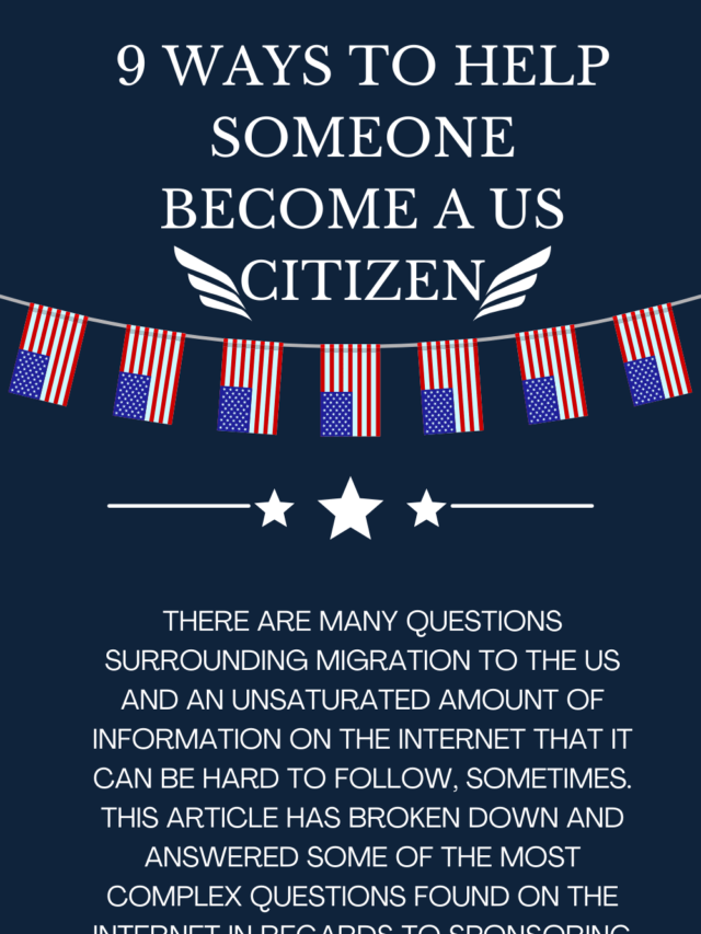 9 Ways To Help Someone Become a US Citizen