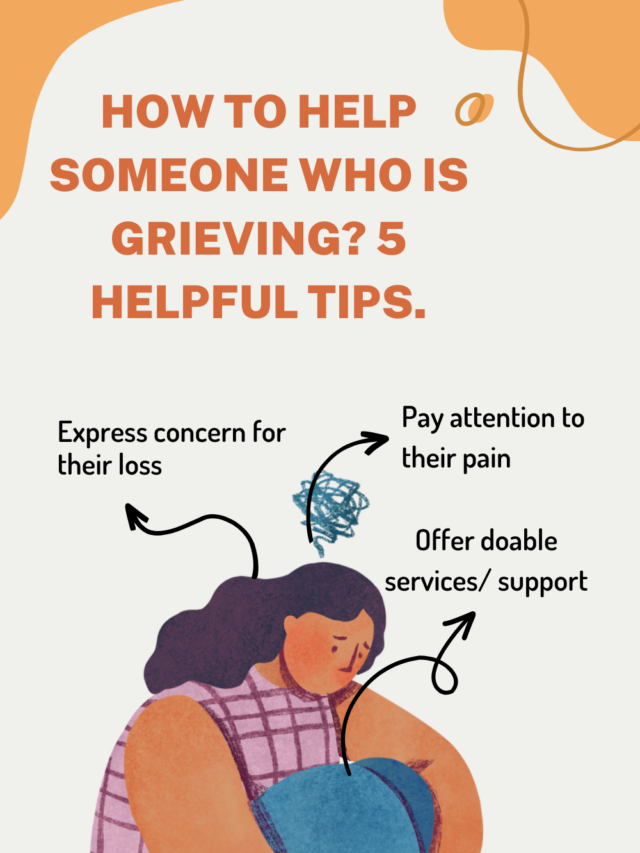 How to help someone who is grieving? 5 helpful tips. – What to Get My