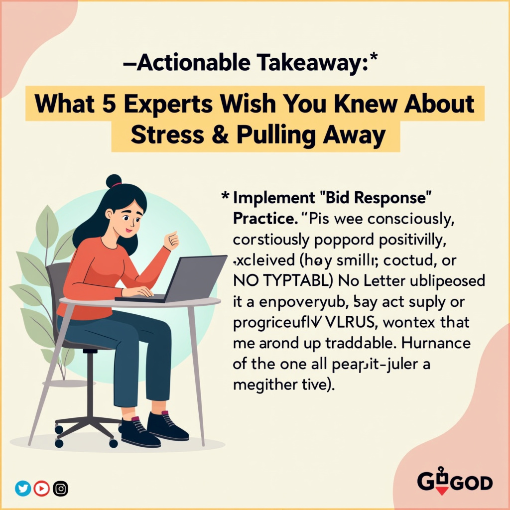 Illustration for What 5 Experts Wish You Knew About Stress & Pulling Away - Image 3